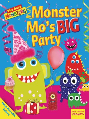 cover image of Monster Mo's BIG Party: Have Fun with Colors